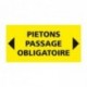 PANNEAU DE CHANTIER PIETONS PASSAGE OBLIGATOIRE PVC