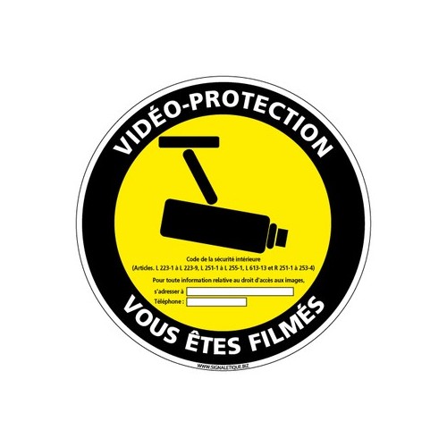 PANNEAU VIDÉO-PROTECTION VOUS ÊTES FILMÉS alu Diam. 350 mm