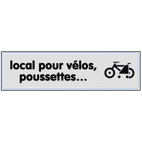 Plaquette plexiglas classique argent - Local pour vélos, poussettes...
